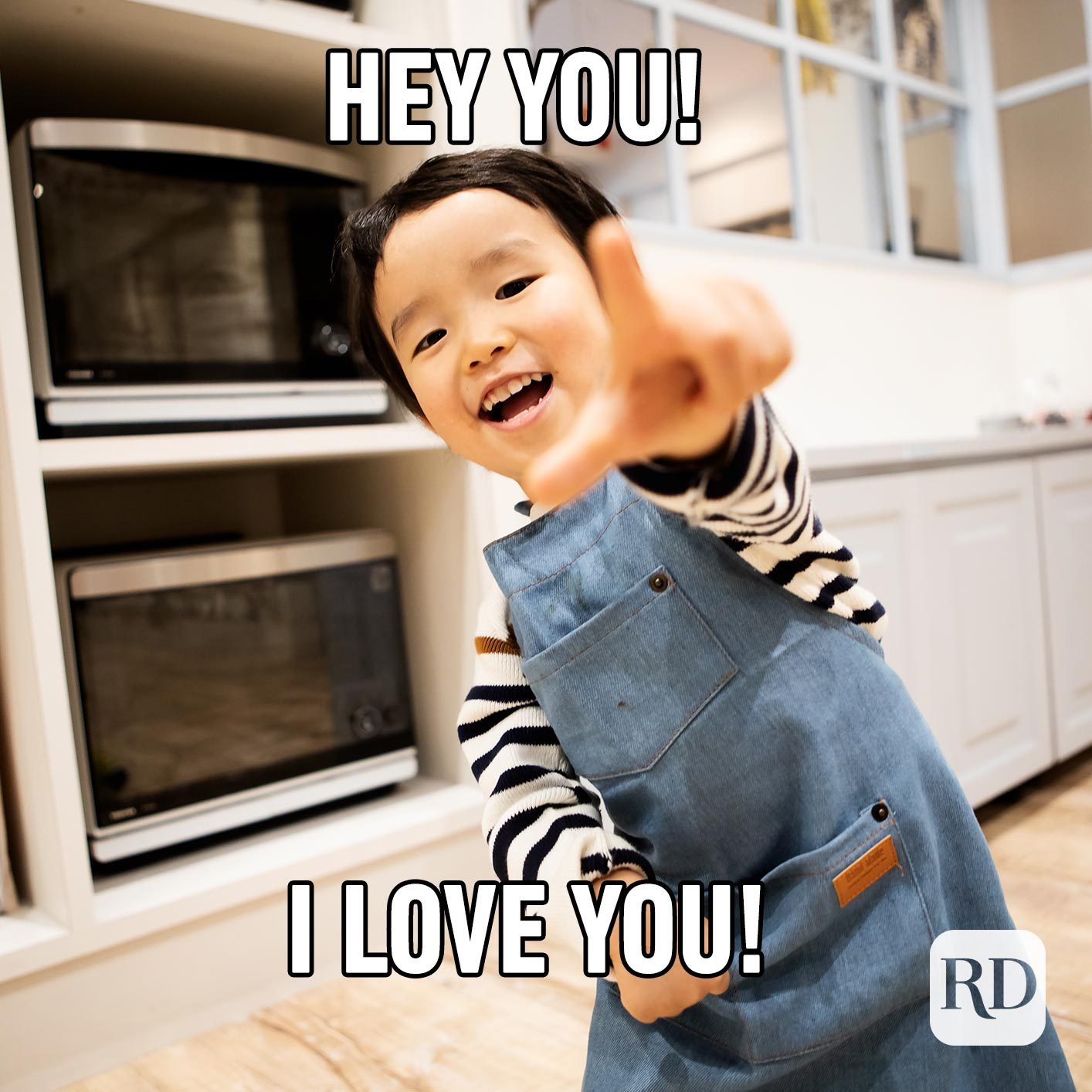 Child pointing at camera. Meme text: Hey you! I love you!